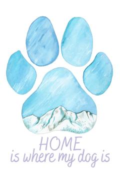 Imaginea produsului 'Felicitare munte: Seria Paw Print. Home is where my dog is'