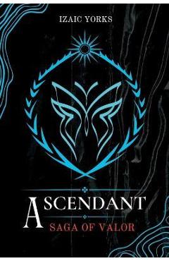 Poza produsului Ascendant - Izaic Yorks