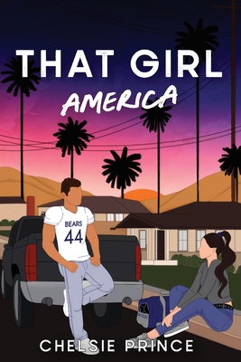 That Girl America - Chelsie Prince