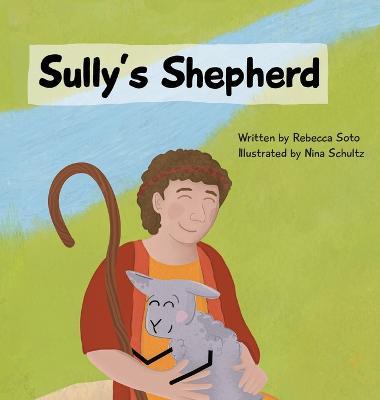 Sully's Shepherd - Rebecca Soto