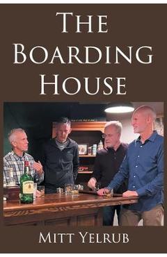 Coperta cărții 'The Boarding House - Mitt Yelrub'