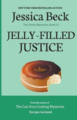 Jelly Filled Justice - Jessica Beck