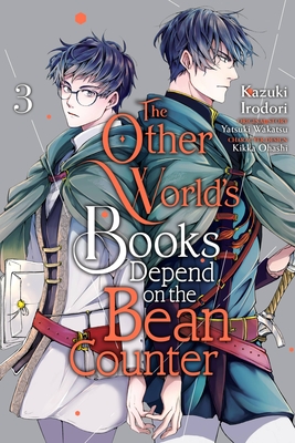 The Other World's Books Depend on the Bean Counter, Vol. 3 - Kazuki Irodori