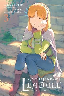 In the Land of Leadale, Vol. 3 (Manga) - Ceez