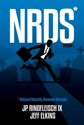 Nrds: National Recently Deceased Services (NRDS Season 1) - Jp Rindfleisch Ix