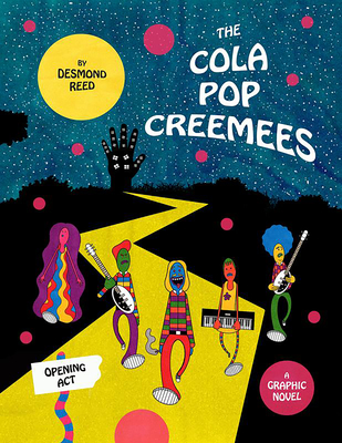 Cola Pop Creemees: Opening Act, the - Desmond Reed