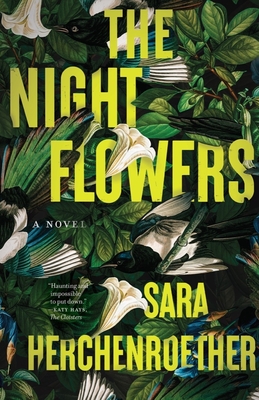 The Night Flowers - Sara Herchenroether