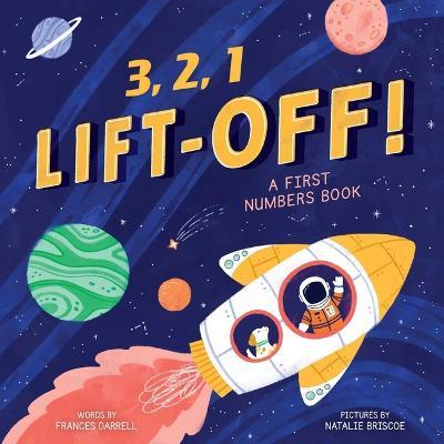 3,2,1 Liftoff! (a First Numbers Book) - Little Genius Books
