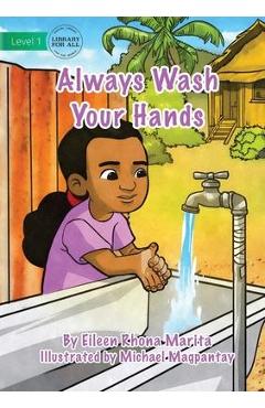 Coperta cărții 'Always Wash Your Hands - Eileen Rhonna Marita'
