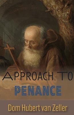 Approach to Penance - Hubert Van Zeller