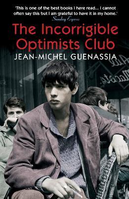 The Incorrigible Optimists Club - Jean-michel Guenassia