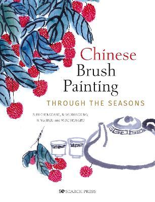 Chinese Brush Painting Through the Seasons - Sun Chenggang