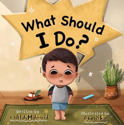 What Should I Do? - Fadelah Mahmood