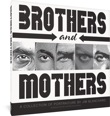 Brothers and Mothers - Jim Blanchard