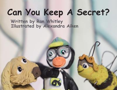 Can You Keep a Secret? - Ran Whitley