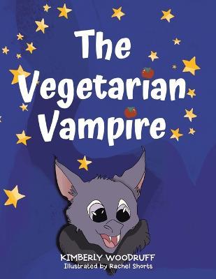 The Vegetarian Vampire - Kimberly Woodruff