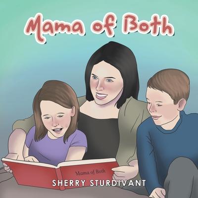 Mama of Both - Sherry Sturdivant