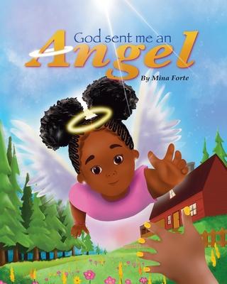 God Sent Me an Angel - Mina Forte