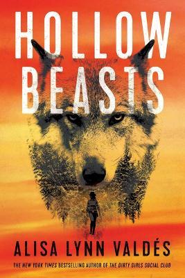 Hollow Beasts - Alisa Lynn Valdés