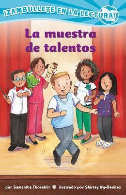 La Muestra de Talentos (Confetti Kids #11): (The Talent Show) - Samantha Thornhill