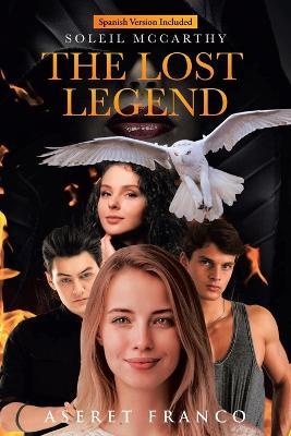 The Lost Legend - Aseret Franco