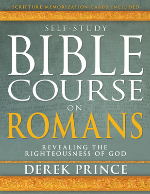 Self-Study Bible Course on Romans - Derek Prince