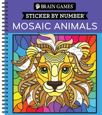 Brain Games - Sticker by Number: Mosaic Animals (28 Images to Sticker) - Publications International Ltd