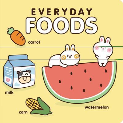 Everyday Foods: A Cute Introduction to Mealtime - Flying Frog Publishing