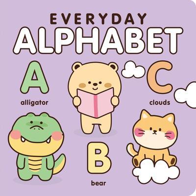 Everyday Alphabet: The ABCs Have Never Been So Cute - Flying Frog Publishing