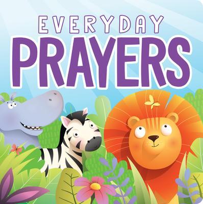 Everyday Prayers: A Book of Daily Family Christian Prayers - Flying Frog Publishing