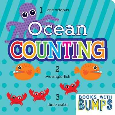 Books with Bumps Ocean Counting: Learn Your Numbers with This Adorable Touch and Feel Book - Flying Frog Publishing