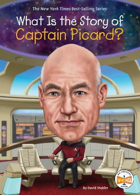 What Is the Story of Captain Picard? - David Stabler