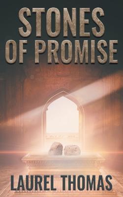 Stones of Promise - Laurel Thomas