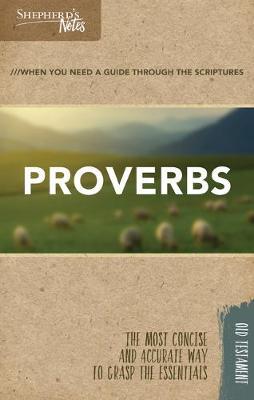 Shepherd's Notes: Proverbs - Duane A. Garrett
