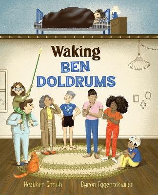 Waking Ben Doldrums - Heather Smith