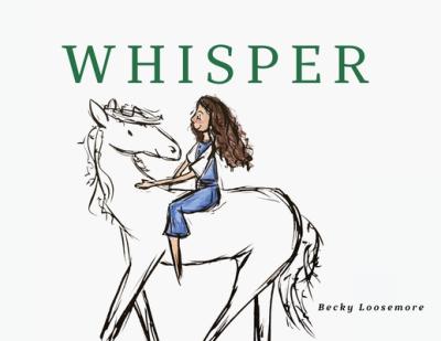 Whisper - Becky Loosemore