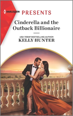 Cinderella and the Outback Billionaire - Kelly Hunter