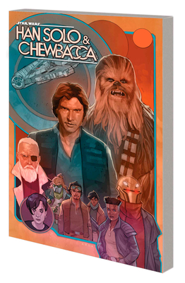 Star Wars: Han Solo & Chewbacca Vol. 2 - The Crystal Run Part Two - David Messina