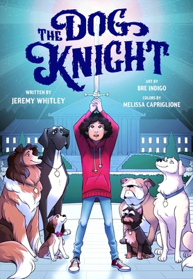 The Dog Knight - Jeremy Whitley
