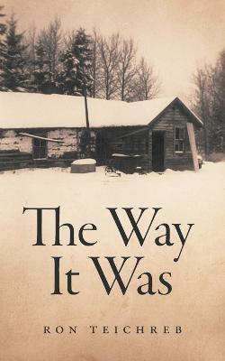 The Way It Was - Ron Teichreb