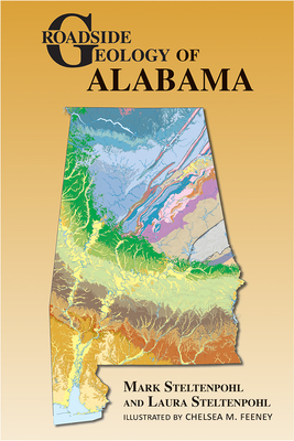 Roadside Geology of Alabama - Mark Steltenpohl