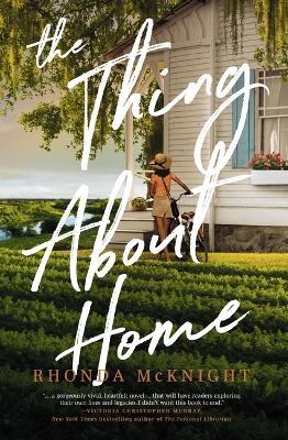 The Thing about Home - Rhonda Mcknight