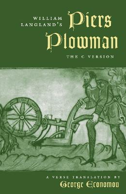 William Langland's Piers Plowman: The C Version - George Economou