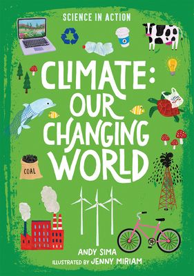 Climate: Our Changing World - Andy Sima