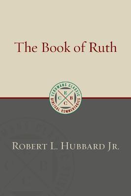 The Book of Ruth - Robert L. Hubbard