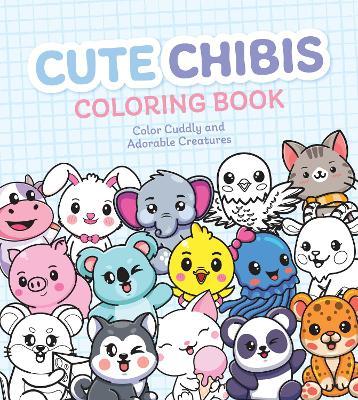 Cute Chibis Coloring Book - Editors Of Chartwell Books