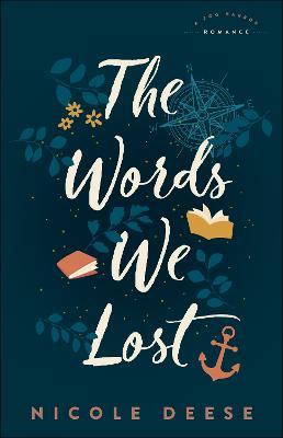 The Words We Lost - Nicole Deese