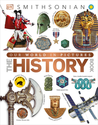 Our World in Pictures the History Book - Dk