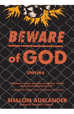 Beware of God: Stories - Shalom Auslander