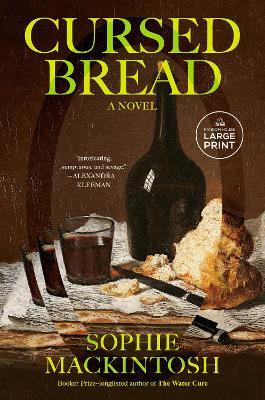 Cursed Bread - Sophie Mackintosh